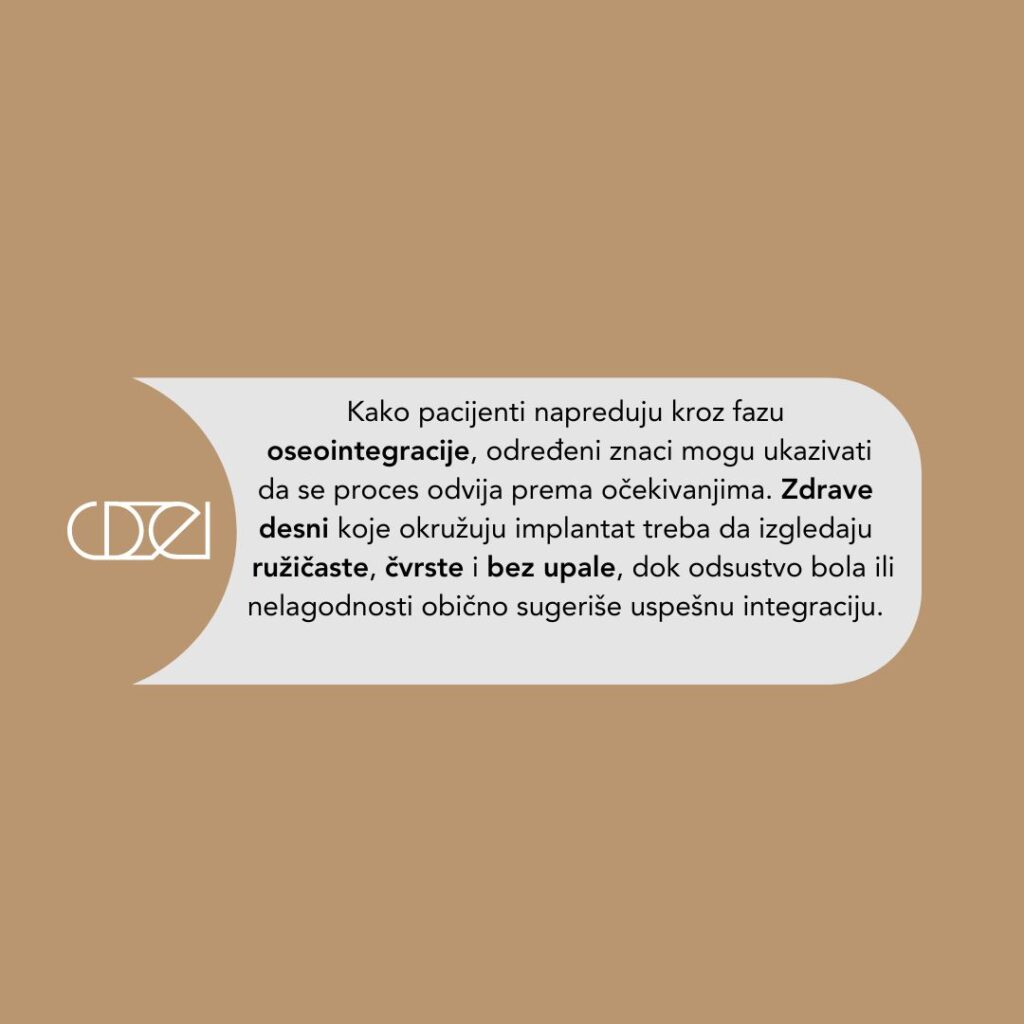 Napredovanje kroz fazu oseointegracije.